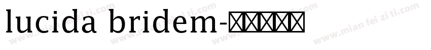 lucida bridem字体转换